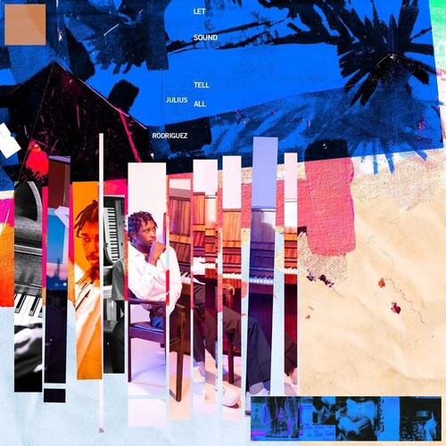 Julius Rodriguez - Let Sound Tell All { vinyl }