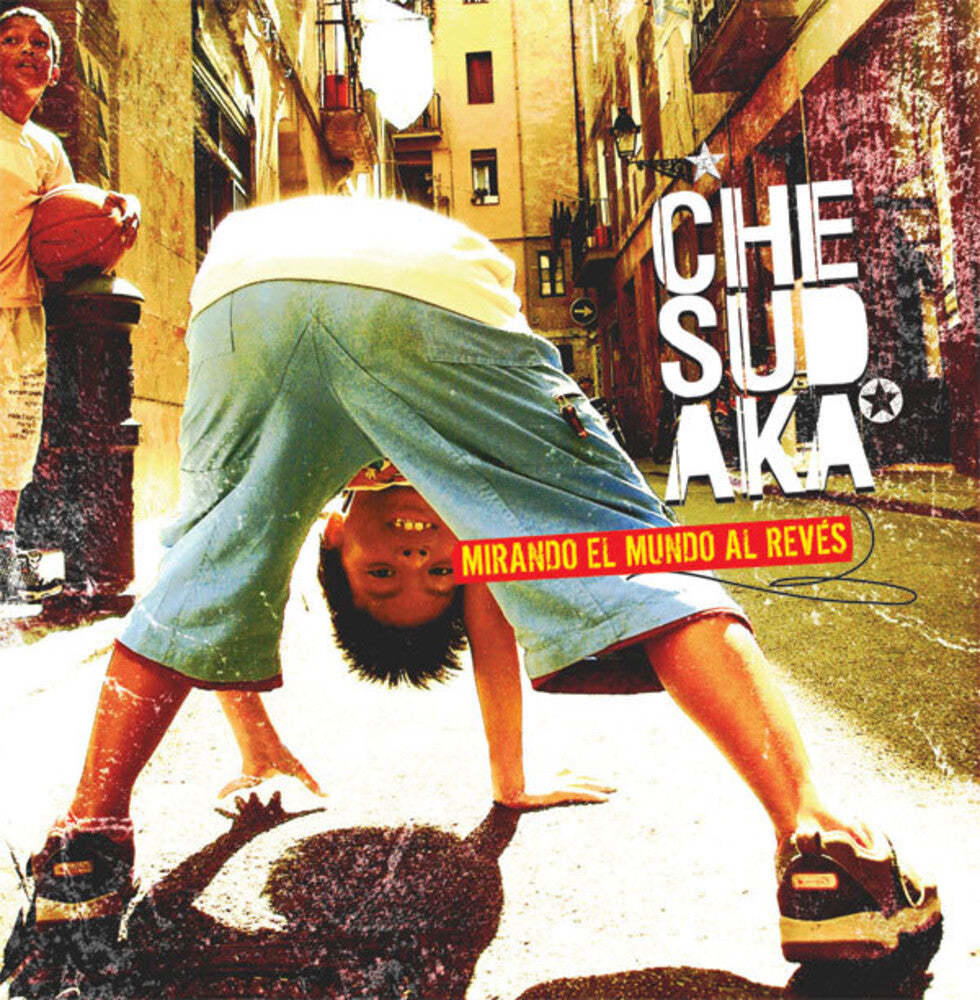 Che Sudaka - Mirando El Mundo Al Reves (Spa)