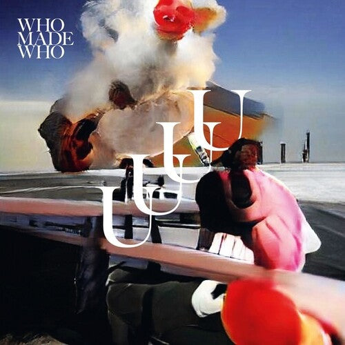 WhoMadeWho - UUUU { vinyl }