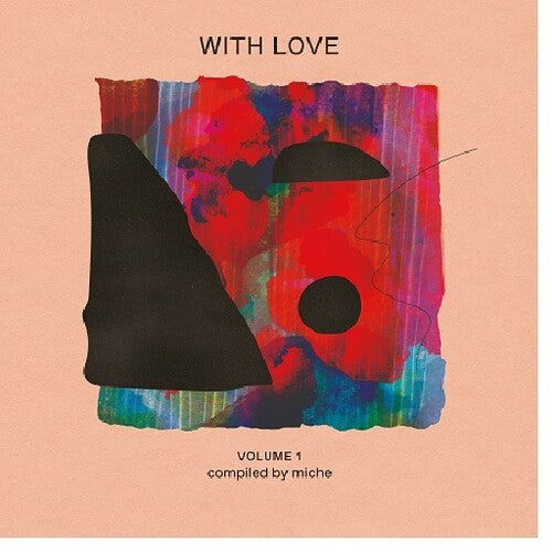 Various Artists - With Love Volume 1 : compiled by Miche (Various Artists) { vinyl }