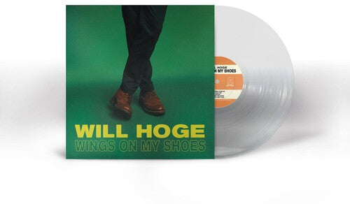 Will Hoge - Wings On My Shoes