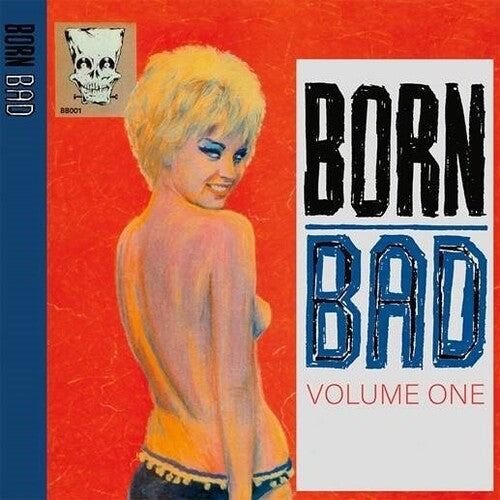 Various Artists - Born Bad Volume One (Various Artists) { vinyl }