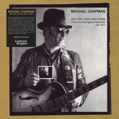 Michael Chapman - And Then There Were Three { vinyl }