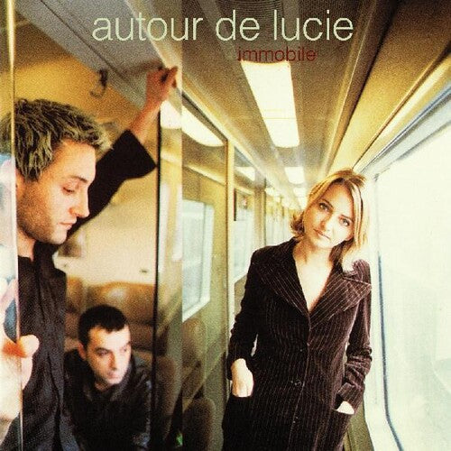Autour de Lucie - Immobile { vinyl }