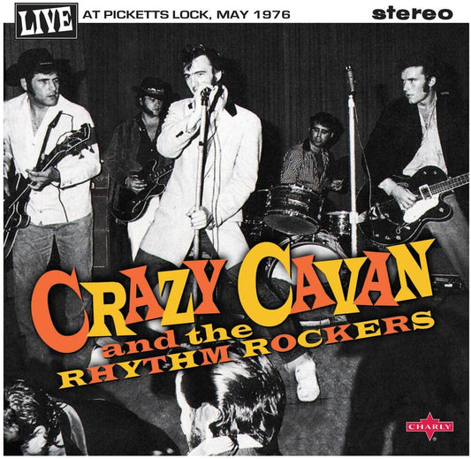 Crazy Cavan & Rhythm Rockers - Live At Picketts Lock May 1976 (10in)