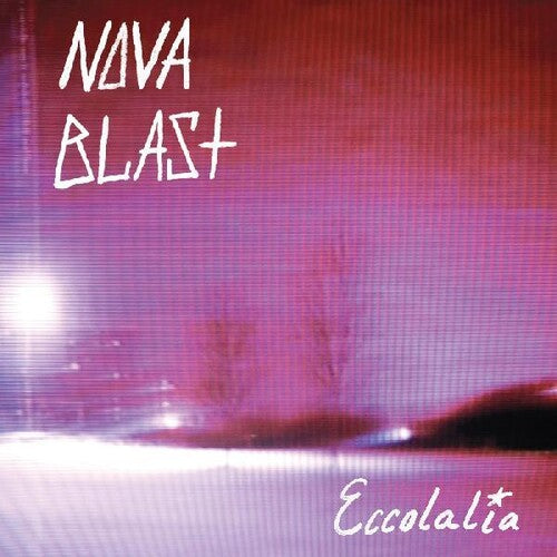 Nova Blast - Eccolalia [Blue & Pink] { vinyl }