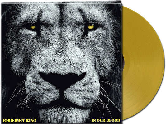 Redlight King - In Our Blood (Limited Edition Gold LP)