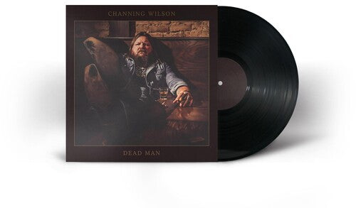 Channing Wilson - DEAD MAN