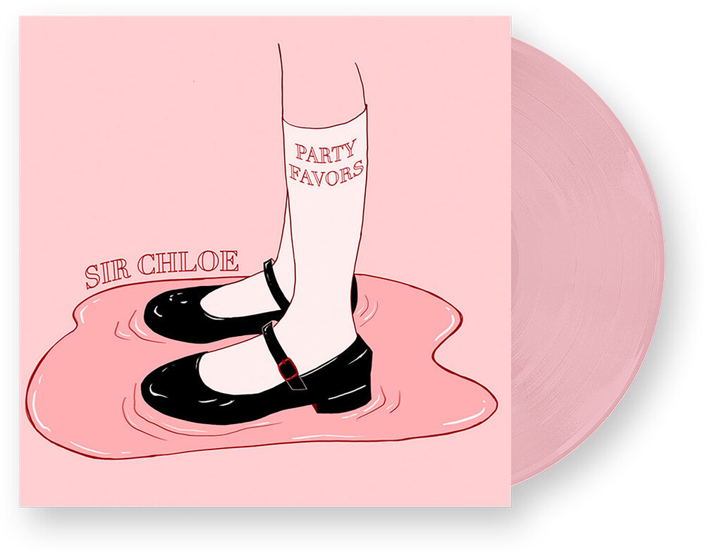 Sir Chloe - Party Favors (Baby Pink LP)