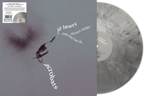 Jo Lawry - Acrobats - Ltd Silver Marble Vinyl { vinyl }