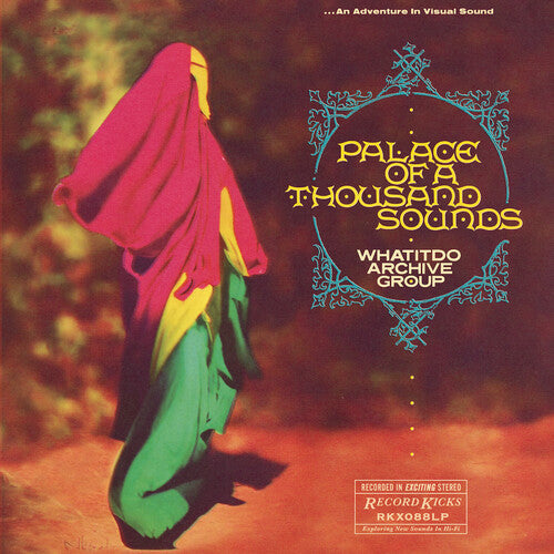 Whatitdo Archive Group - Palace Of A Thousand Sounds { vinyl }
