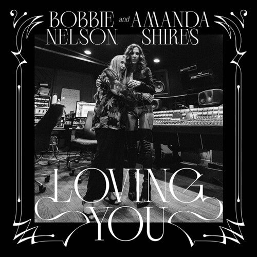 Bobbie Nelson & Amanda Shires - Loving You