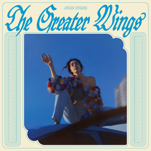 Julie Byrne - The Greater Wings { vinyl }
