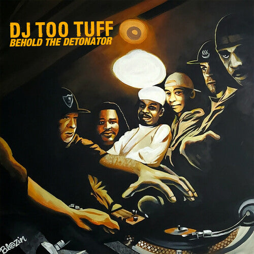 DJ Too Tuff - Behold The Detonator { vinyl }