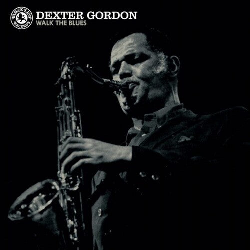 Dexter Gordon - Walk the Blues { vinyl }
