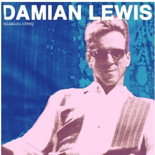 Damian Lewis - Mission Creep { vinyl }