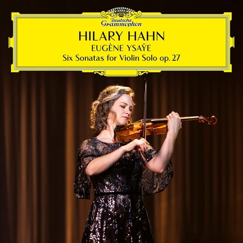 Hilary Hahn - Ysaye: Six Sonatas for Violin Solo Op 27 [2LP] { vinyl }