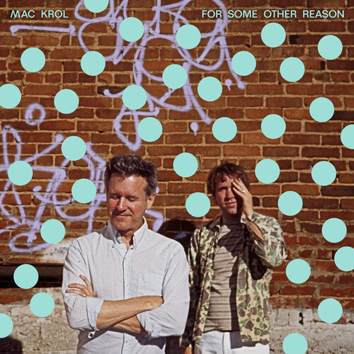 Mac Krol - For Some Other Reason / Fair Warning / What Would You Say { vinyl }