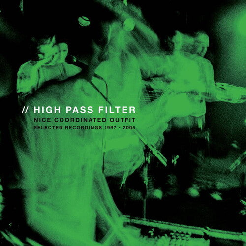 High Pass Filter - Nice Coordinated Outfit { vinyl }