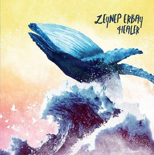 Zeynep Erbay - Healer { vinyl }