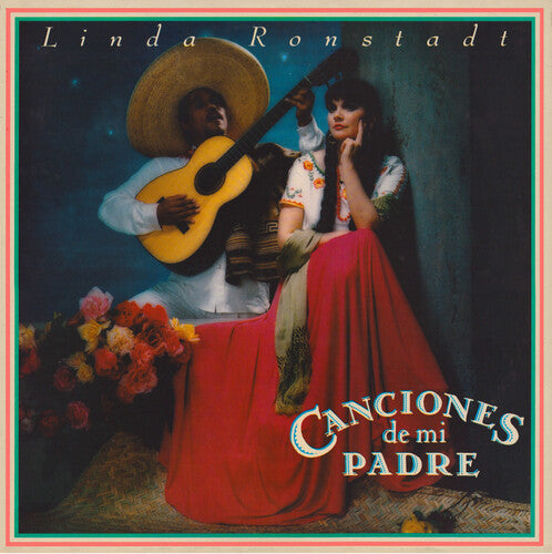 Linda Ronstadt - Canciones De Mi Padre { vinyl }