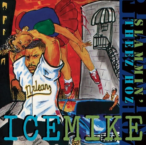 Ice Mike - Slammin' Theez Hoz { vinyl }