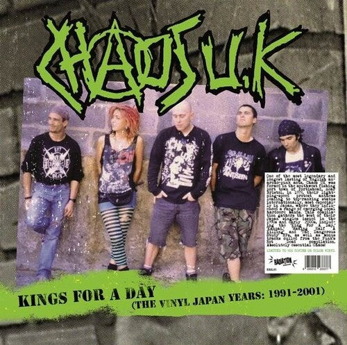 Chaos U.K. - Kings For A Day (The Vinyl Japan Years: 1991-2001) { vinyl }