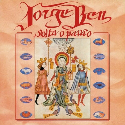 Jorge Ben - Solta O Pavão { vinyl }