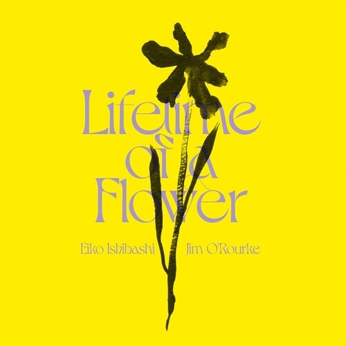 Lifetime Of A Flower { vinyl }