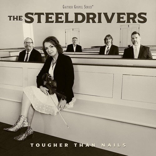 SteelDrivers - Tougher Than Nails { vinyl }