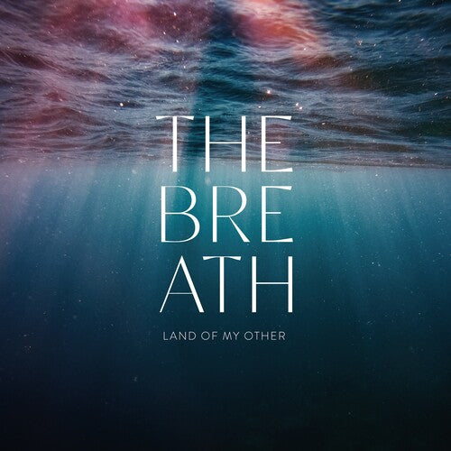Breath - Land of My Other { vinyl }