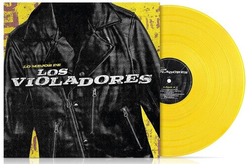 Los Violadores - Lo Mejor De Los Violadores [Yellow] { vinyl }
