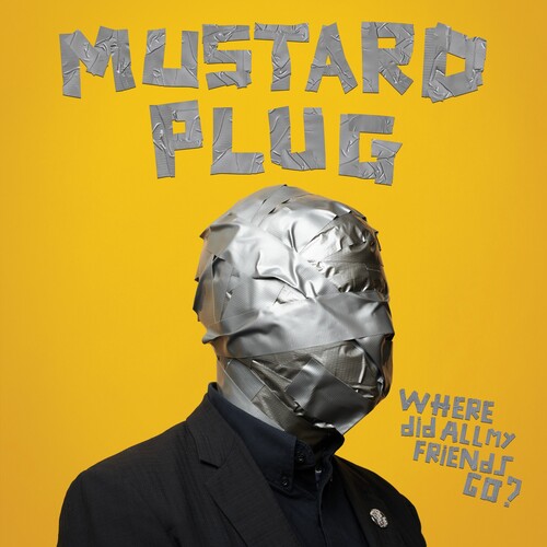 Mustard Plug - Where Did All My Friends Go? { vinyl }