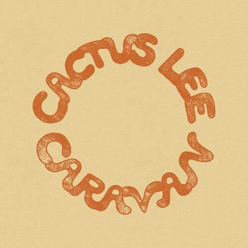 Cactus Lee - Caravan { vinyl }