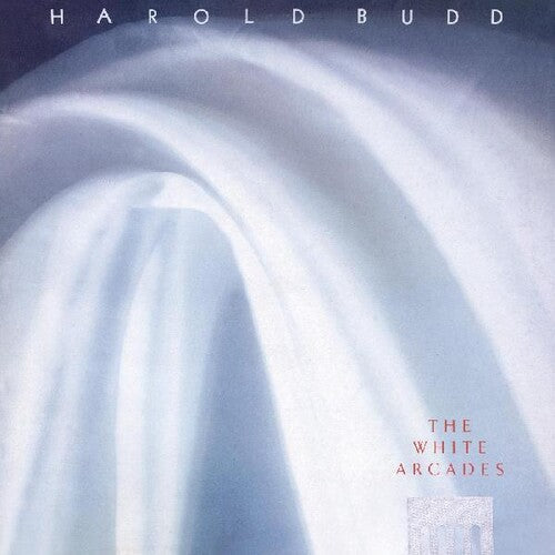 Harold Budd - The White Arcades [Clear] { vinyl }