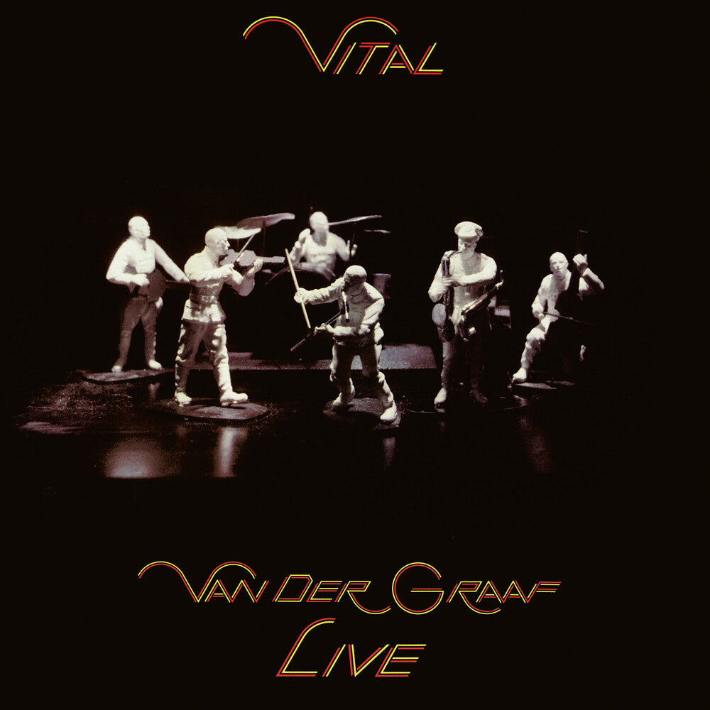 Van Der Graaf - Vital - Van Der Graaf Live Edition (Uk)