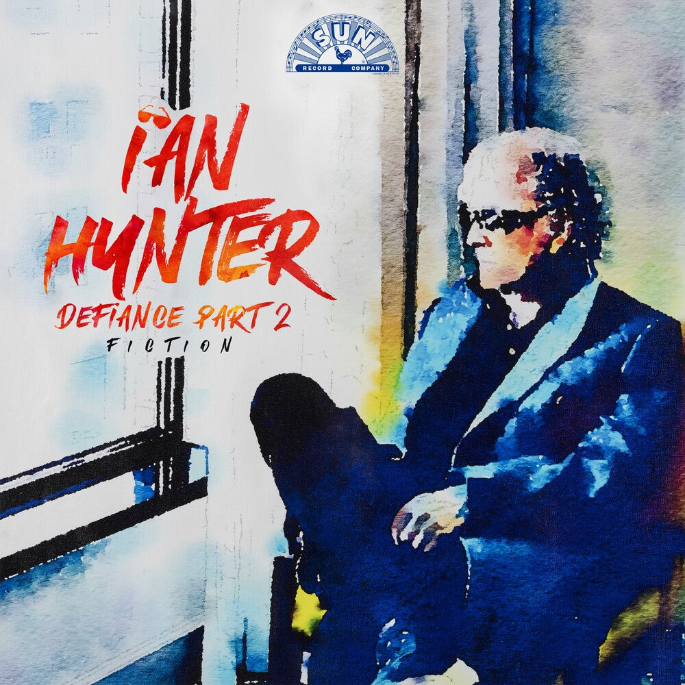 Ian Hunter - Defiance Part 2: Fiction [Deluxe] (Record Store Day)
