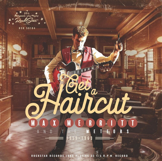 Max Merritt - Get A Haircut (W/Cd) (10in) (LP)
