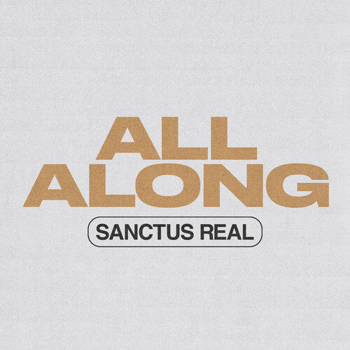 Sanctus Real - All Along { vinyl }