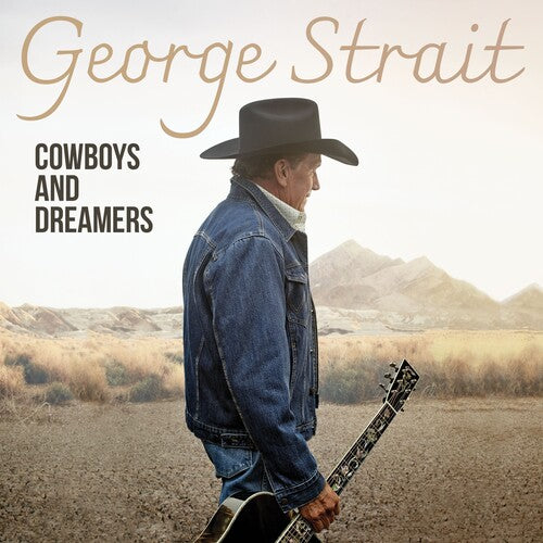 George Strait - Cowboys And Dreamers { vinyl }