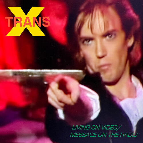 Trans-X - Living On Video / Message On The Radio [7-inch] { vinyl }