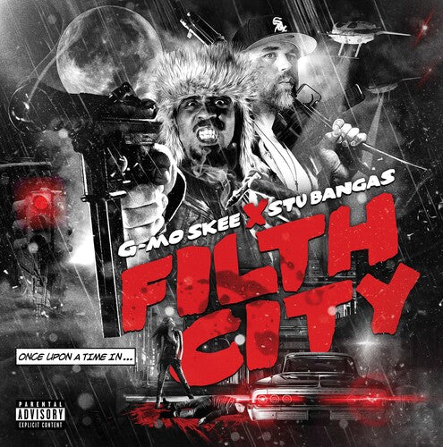 G-Mo Skee & Stu Bangas - Filth City