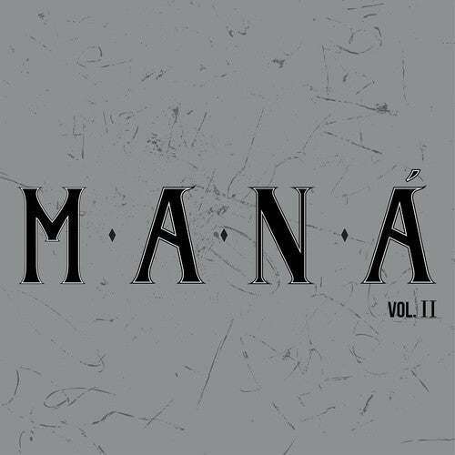 Mana - Mana Remastered Vol. 2