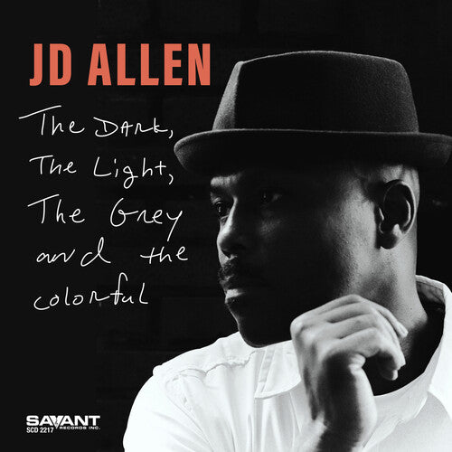 JD Allen - The Dark, the Light, the Grey and the Colorful { vinyl }