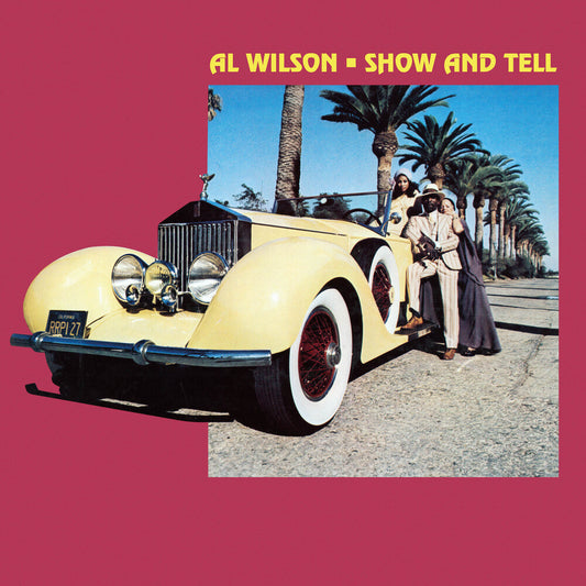 Al Wilson - Show & Tell (Colored Vinyl) (Ylw) (Uk)
