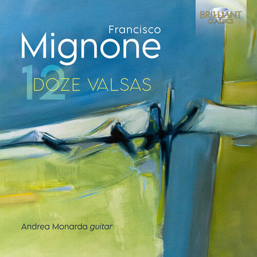 Andrea Monarda - Mignone: Doze Valsas { vinyl }