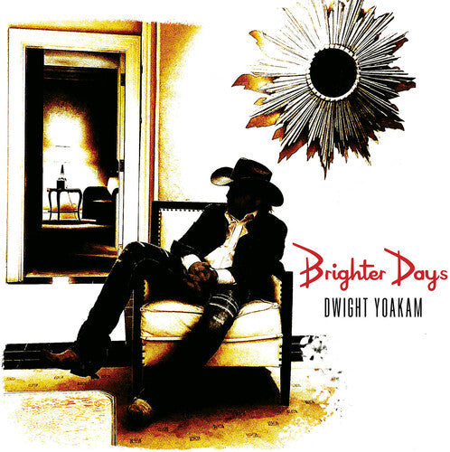Dwight Yoakam - Brighter Days { vinyl }