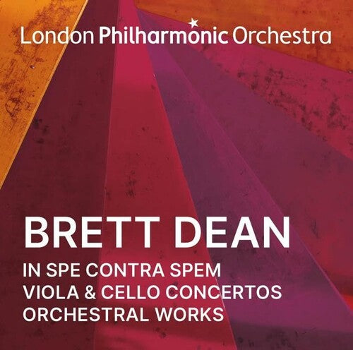 London Philharmonic Orchestra - Brett Dean: In Spe Contra Spem, Viola & Cello Concertos and Orchestral { vinyl }