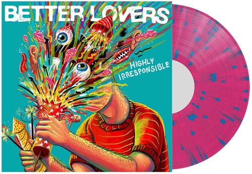 Better Lovers - Highly Irresponsible [Pink & Blue Splatter] { vinyl }