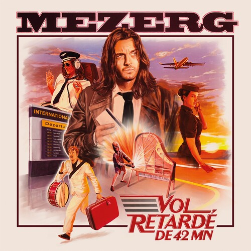 Mezerg - Mezerg - Vol Retardé DE 42 MN { vinyl }